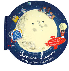 Amica Luna. Ediz. a colori. Con gadget