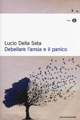 Debellare l’ansia e il panico