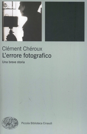 L’ errore fotografico. Una breve storia