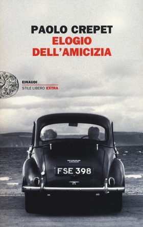 Elogio dell’amicizia