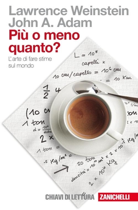 Più o meno quanto? L’arte di fare stime sul mondo