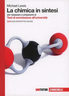 La chimica in sintesi. per ripassare e prepararsi ai Test di ammissione all’università. Con Contenuto digitale (fornito elettronicamente)