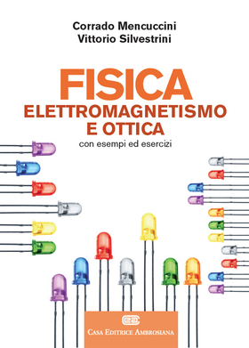 Fisica II. Elettromagnetismo. Ottica. Con Contenuto digitale (fornito elettronicamente)