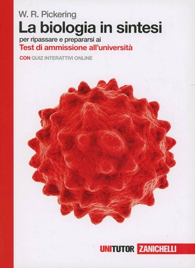 La biologia in sintesi. Per ripassare e prepararsi ai test di ammissione all’università. Con Contenuto digitale (fornito elettronicamente)