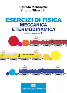 Esercizi di fisica I. Meccanica e termodinamica. Con Contenuto digitale (fornito elettronicamente)