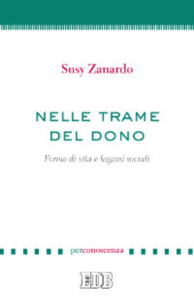 Nelle trame del dono. Forme di vita e legami sociali