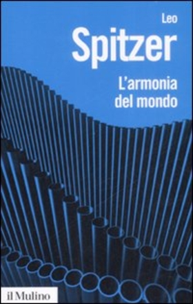 L’ armonia del mondo. Storia semantica di un’idea