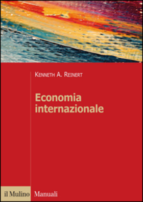 Economia internazionale. Nuove prospettive sull’economia globale