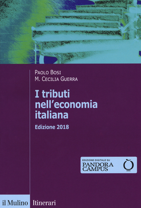 I tributi nell’economia italiana. Con Contenuto digitale per download e accesso on line