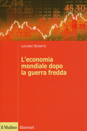 L’ economia mondiale dopo la guerra fredda