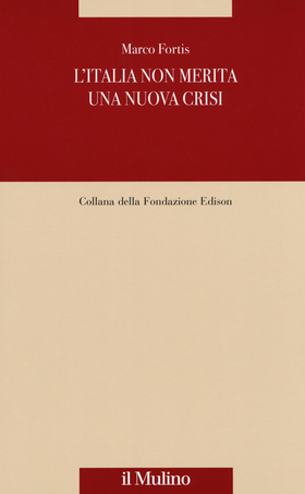 L’ Italia non merita una nuova crisi