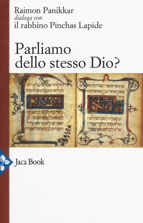 Parliamo dello stesso Dio?