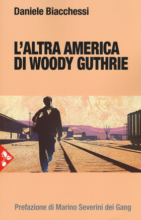 L’ altra America di Woody Guthrie
