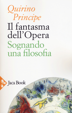 Il fantasma dell’opera. Filosofia della musica in scena