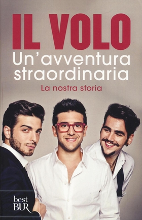 Un’ avventura straordinaria. La nostra storia