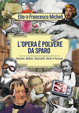 L’ opera è polvere da sparo