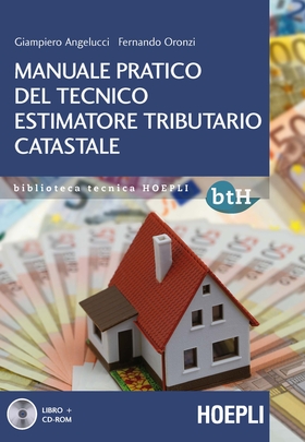 Manuale pratico del tecnico estimatore tributario catastale. Con CD-ROM