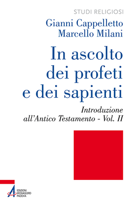 In ascolto dei profeti e dei sapienti