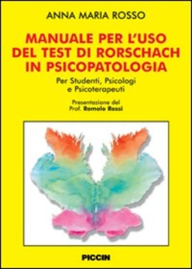 Manuale per l’uso del test di Rorschach in psicolpatologia