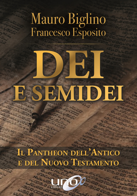 Dei e semidei. Il pantheon dell’Antico e del Nuovo Testamento