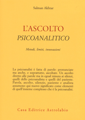 L’ ascolto psicoanalitico. Metodi, limiti, innovazioni