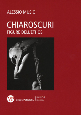 Chiaroscuri. Figure dell’ethos