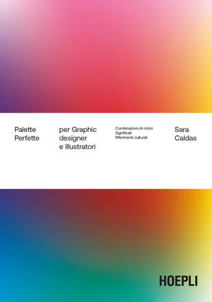 Palette Perfette Per Graphic Designer E Illustratori Combinazioni Di