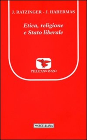 Etica, religione e stato liberale
