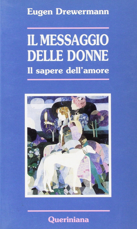 Il messaggio delle donne. Il sapere dell’amore
