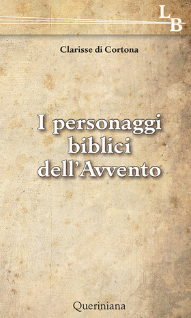 I personaggi biblici dell’Avvento