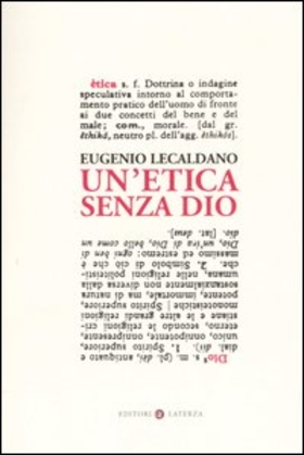 Un’ etica senza Dio