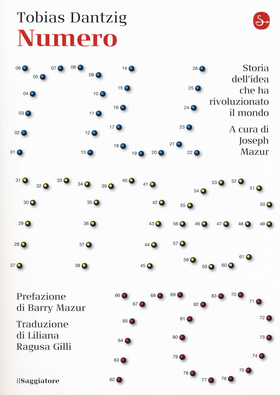 Numero. Storia dell’idea che ha rivoluzionato il mondo