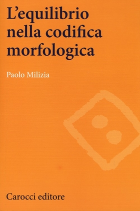 L’ equilibrio nella codifica morfologica