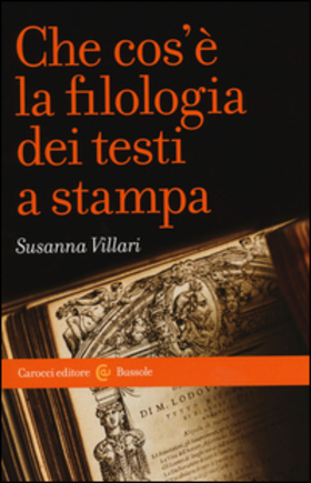 Che cos’è la filologia dei testi a stampa