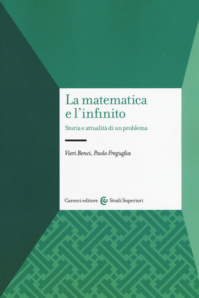 La matematica e l’infinito. Storia e attualità di un problema