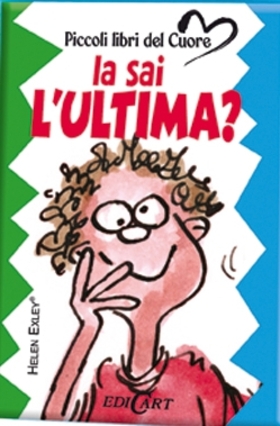 La sai l’ultima?