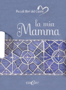 La mia mamma