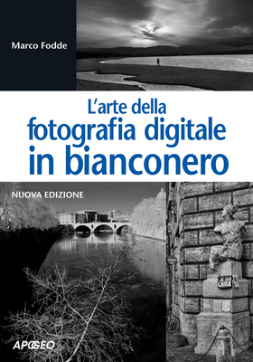 L’ arte della fotografia digitale in bianconero