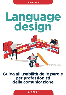 Language design. Guida all’usabilità delle parole per professionisti della comunicazione