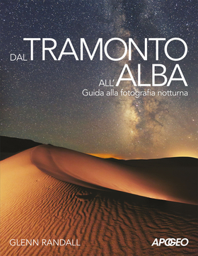 Dal tramonto all’alba. Guida alla fotografia notturna