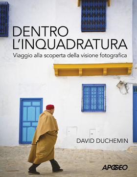 Dentro l’inquadratura. Viaggio alla scoperta della visione fotografica