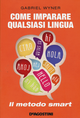 Come imparare qualsiasi lingua. Il metodo smart