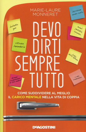 Devo dirti sempre tutto. Come suddividere al meglio il carico mentale nella vita di coppia