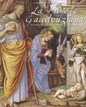 La parete gaudenziana di Santa Maria delle Grazie di Varallo