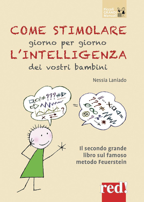 Come stimolare giorno per giorno l’intelligenza dei vostri bambini