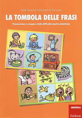 La tombola delle frasi. Prevenzione e recupero delle difficoltà morfo-sintattiche