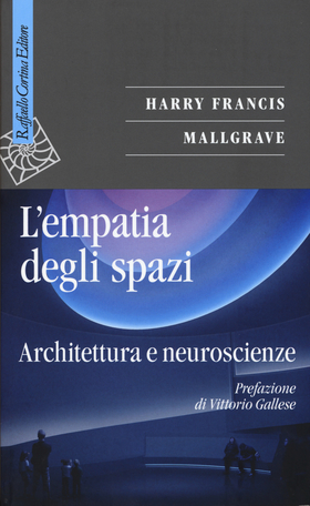 L’ empatia degli spazi. Architettura e neuroscienze