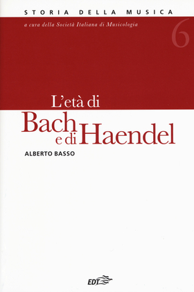Enciclopedia della musica. L’età di Bach e di Haendel