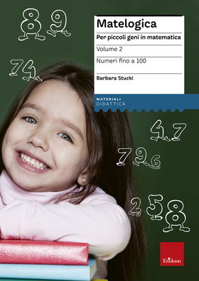 Matelogica. Per piccoli geni in matematica