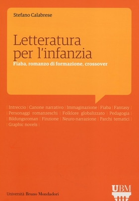 Letteratura per l’infanzia. Fiaba, romanzo di formazione, crossover